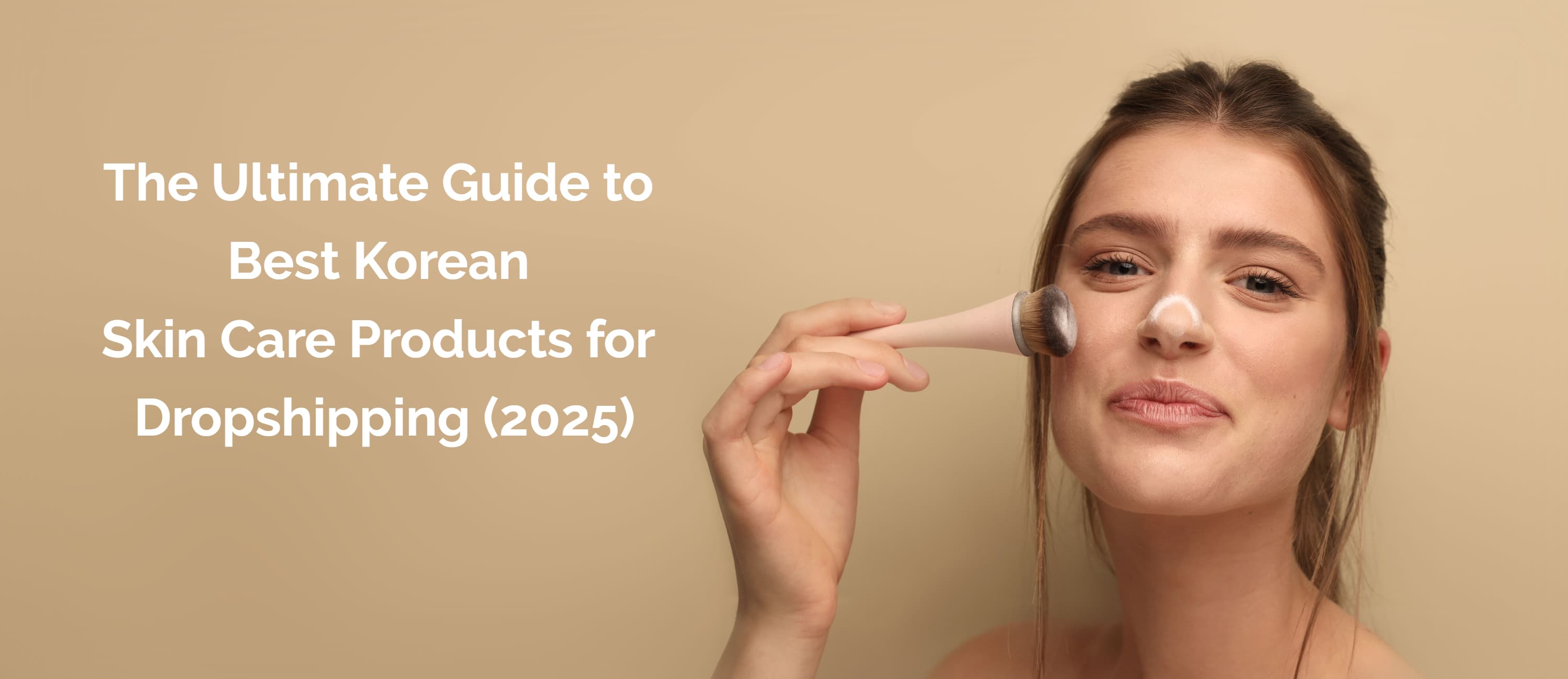 Ultimate Guide to Korean Skincare Dropshipping